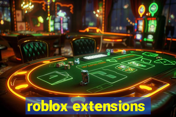 roblox extensions